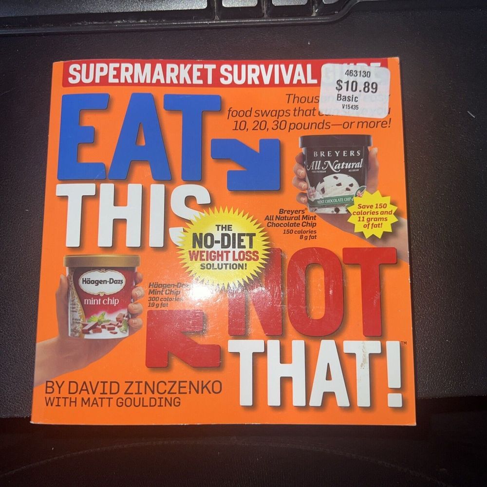 Eat This Not That! Supermarket Survival Guide: The‎ No-Diet Weight Loss S - GOOD